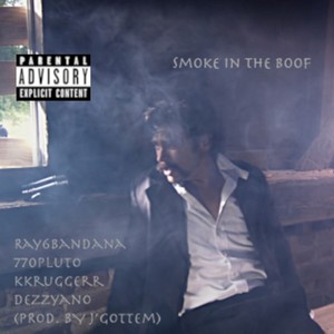 Smoke N Da Boof (feat. Dezzyano, Kkruggerr & 770Pluto) [Explicit]