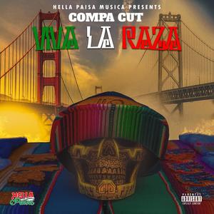 Viva La Raza (Hella Paisa Remix|Explicit)