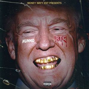 Hunnid - RTG (Explicit)