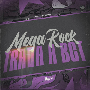 Mega Rock Trava a Bct (Explicit)