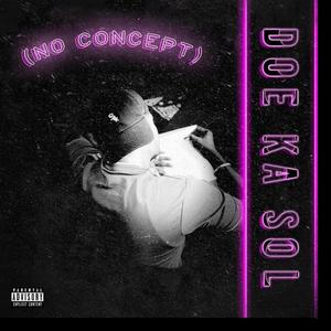 No Concept (Explicit)