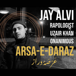 Arsa-e-Daraz (feat. Rapologist, Uzair Khan & Onanimous) (Explicit)
