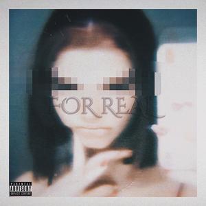 For Real (feat. YUNGJFROMTHEBAY & J$CHAPO) (Explicit)