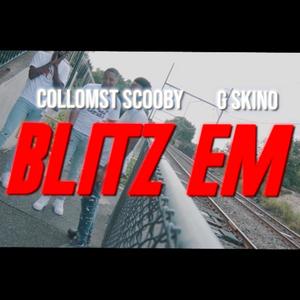 Blitz Em (feat. G Skino) [Explicit]