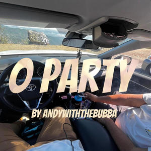 O Party (Explicit)