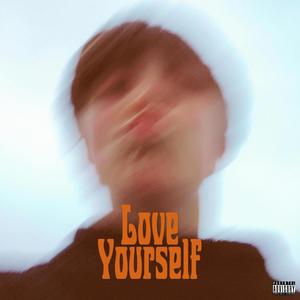 Love Yourself (feat. Airklipz & Cutsmith) [Explicit]