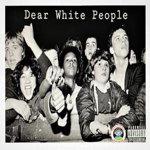 Dear White People (Explicit)