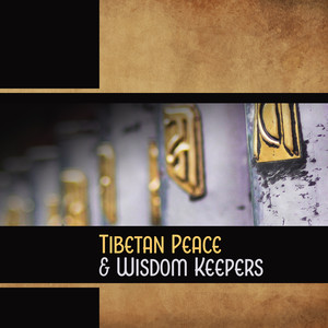 Tibetan Peace & Wisdom Keepers