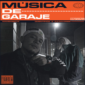 Música de Garaje (Explicit)