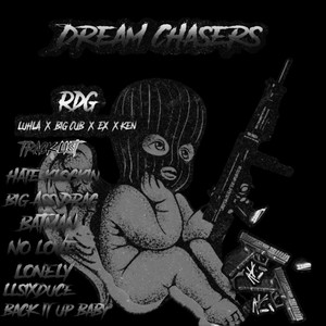 Dream Chasers (Explicit)