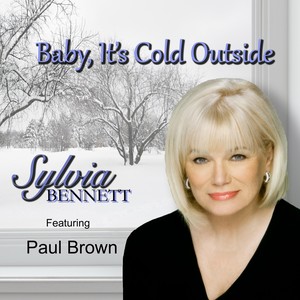 Baby, It's Cold Outside (feat. Paul Brown)