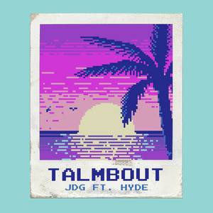 TALMBOUT (Explicit)