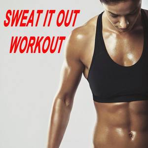 Sweat It out Workout (150 Bpm) & DJ Mix