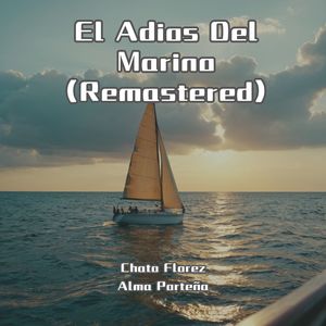 El Adios Del Marino (Remastered)