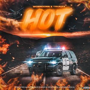 HOT (feat. TruKay) (Explicit)