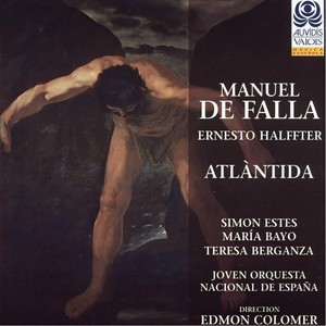 Manuel de Falla, Ernesto Halffter: Atlàntida