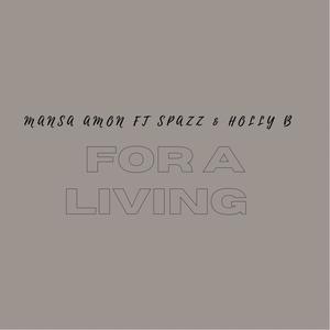 For A Living (Explicit)