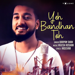 Yeh Bandhan Toh ((Cover Version))