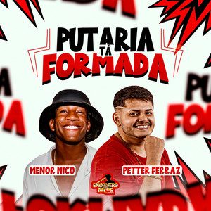 Putaria Tá Formada (Explicit)