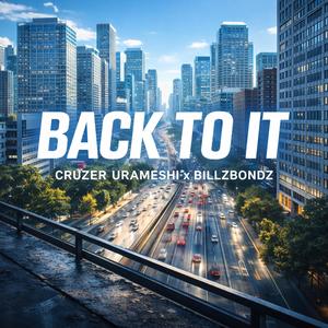 BillZBondZ - Back To It (Radio Edit)