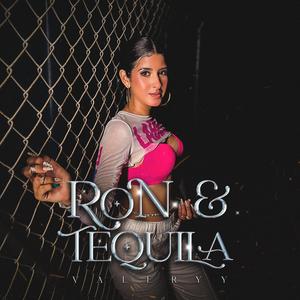 Ron & Tequila (Explicit)