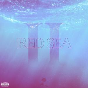 Red Sea II (Explicit)