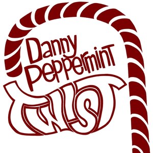 Danny Peppermint Twist!