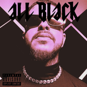 All Black (Explicit)