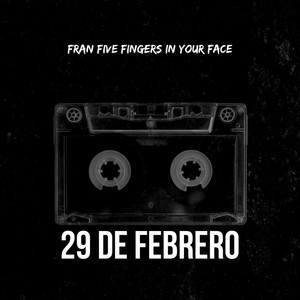 29 de febrero (Explicit)