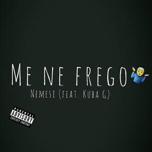 ME NE FREGO (feat. Kuba G) [Explicit]