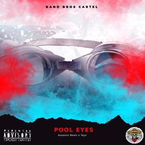 Pool Eyes (Explicit)