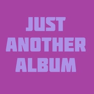 Just Another Album