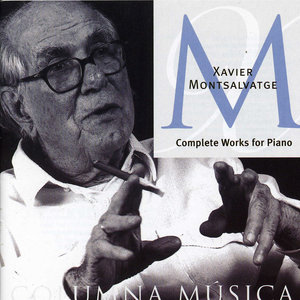 Xavier Montsalvatge - Complete Works For Piano