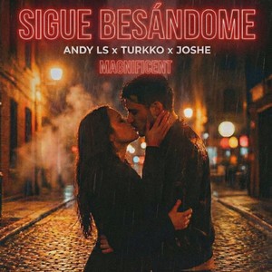 Sigue Besandome (Explicit)