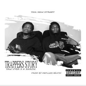 TRAPPERS STORY (Explicit)