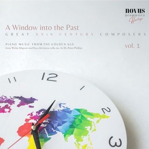 A Window into the Past - Great Composers of the Xxth Century, Vol. 1. Piano Music from the Golden Age