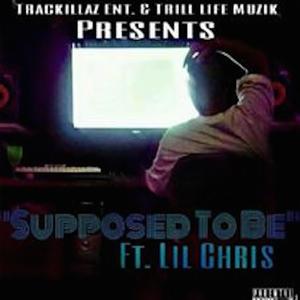 SUPPOSE TO BE (feat. Ricio & Lil Chris Tlm) [Explicit]