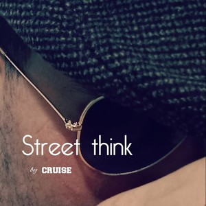 Street think