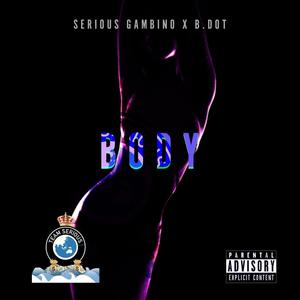 Body (feat. B.dot) (Explicit)
