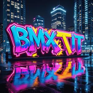 BMX IT (Explicit)