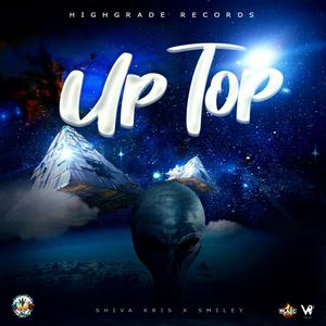 Up Top (feat. For3ver Smiley) [Explicit]