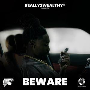 Beware (Explicit)
