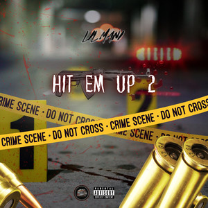 Hit Em Up 2 (Explicit)