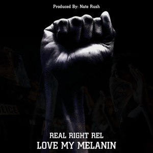 Love My Melanin (Explicit)