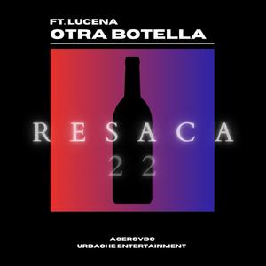 Otra Botella (feat. Luxena) [Explicit]