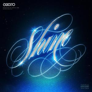 SHINE (feat. Crys & tnd) (Explicit)