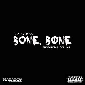 Bone Bone (Explicit)