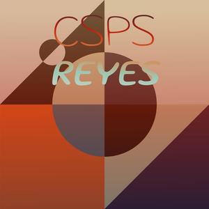 Csps Reyes