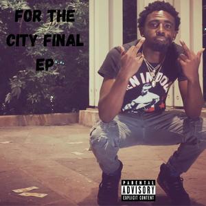 For the city final (Explicit)