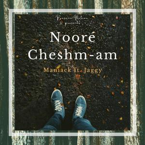 Nooré Cheshm-am(feat. Jaggy)